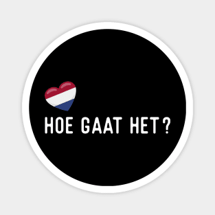 Nederlands Hoe Gaat Het Magnet